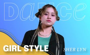 Girlstyle by Sher Lyn - Mon 7pm | Age: Teens - Adults | DPC