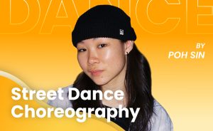 Street Dance Choreography by Poh Sin - Sun 2pm | Age: Junior, B1 | EMC
